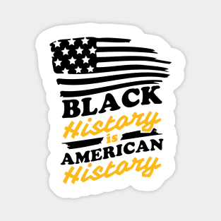 Black History is American History, Black History Magnet