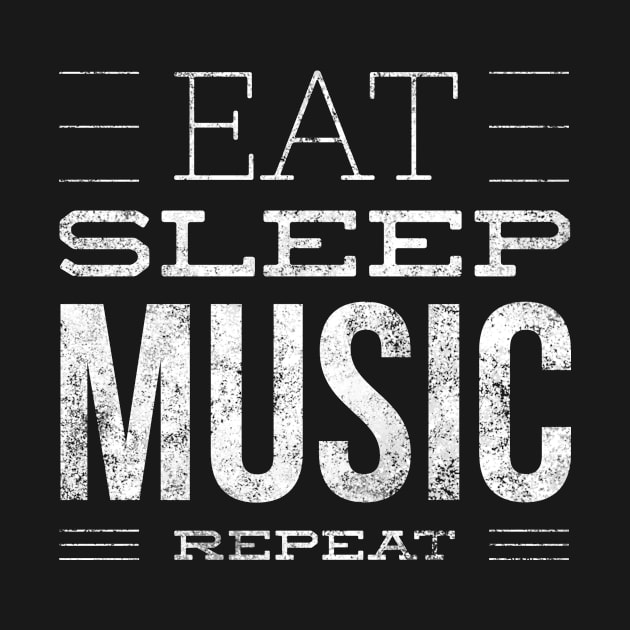 Eat Sleep Music Repeat White Letter T-shirt by MusicianMania