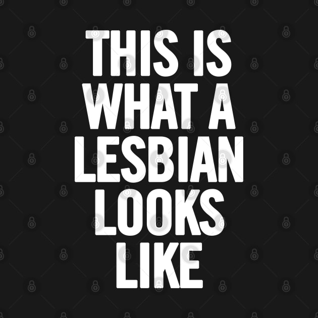 This Is What A Lesbian Looks Like by sergiovarela