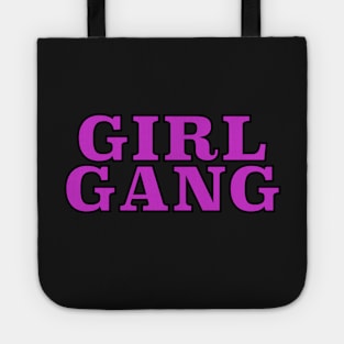 Girl Gang Tote