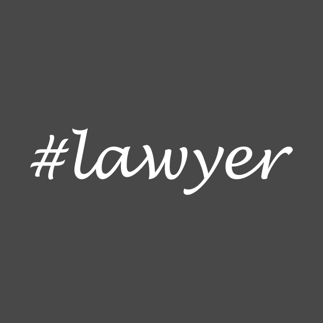 Lawyer Profession - Hashtag Design by Sassify