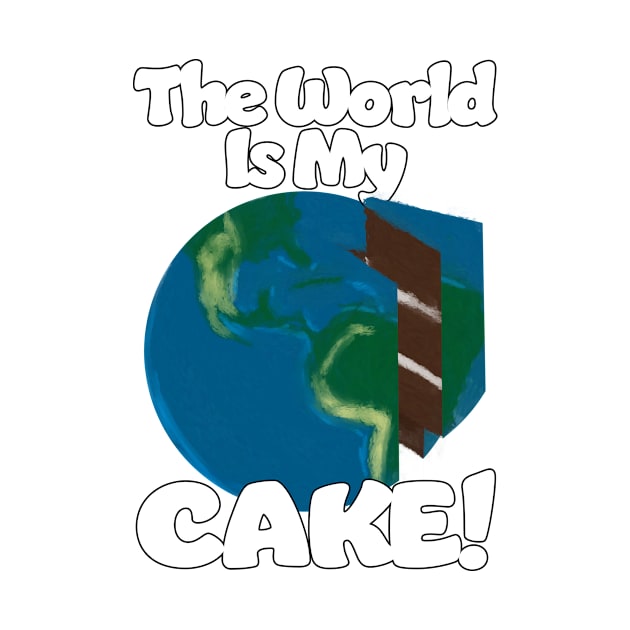 The World is my Cake by Dave