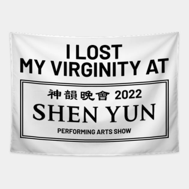 I Lost My Virginity at Shen Yun 2022 Tapestry by Samantha Simonis