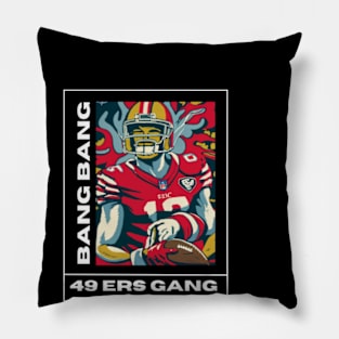 49 ers football, bang bang 49 ers gang vector design Pillow