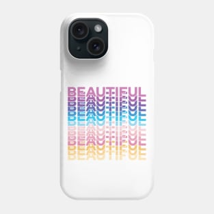 Beautiful Phone Case