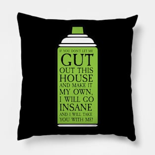 Beetlejuice- Go Insane and Take You with Me Pillow