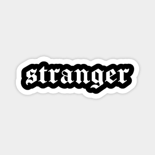 stranger Magnet