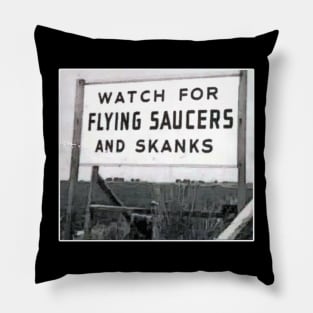 Flying Saucers and Skanks Pillow