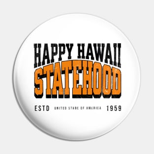 Hawaii Statehood Pin