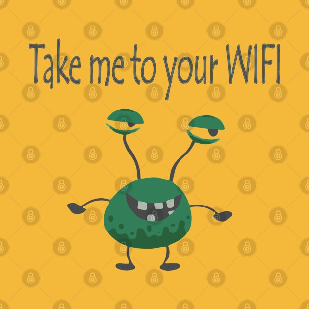 Take me to your WIFI by madmonkey