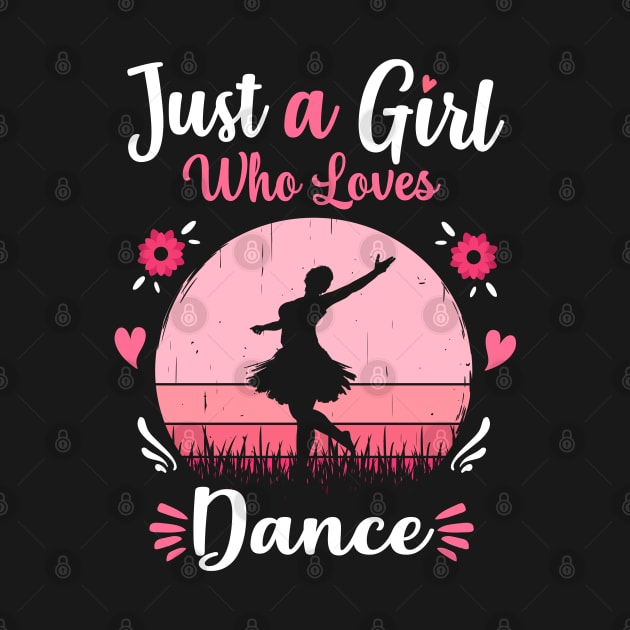 Just A Girl Who Loves Dance Pink Retro Vintage gift idea by Lyume