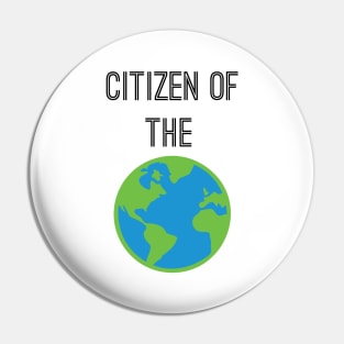 Citizen of The World Pin