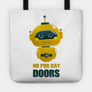 No pod bay doors - pouting child AI/Robot Tote