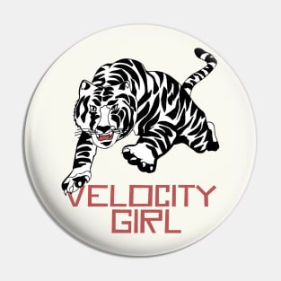 Velocity Girl • Original Fan Design Pin