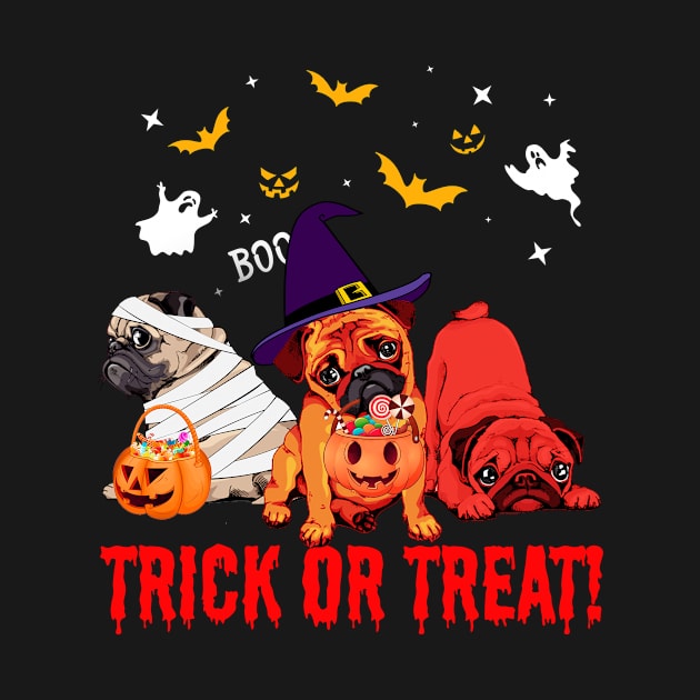 Trick Or Treat Pug Dog Halloween Gift by Dianeursusla Clothes