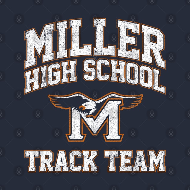 Miller High School Track Team - Crush by huckblade