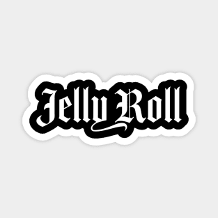 Jelly Roll Magnet