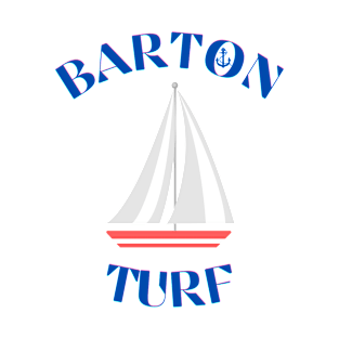 Barton Turf on the Norfolk Broads Sailboat T-Shirt