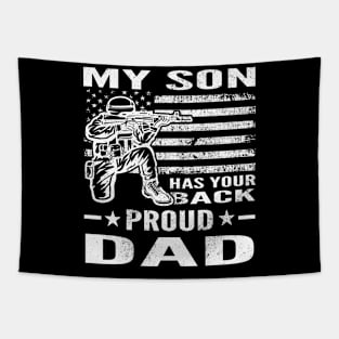 Distressed My Son Has Your Back Proud Dad Military Tapestry