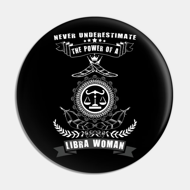 Never Underestimate The Power of a LIBRA WOMAN Pin by cleopatracharm