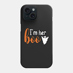 I'm Her Boo | Orange and White Text Couples Halloween Phone Case