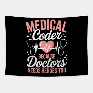 Medical Coder Because Doctors Medical Coding Specialist Tapestry