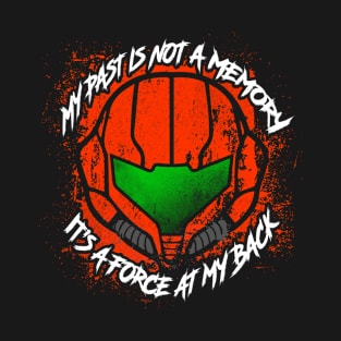 My Past is not a Memory T-Shirt