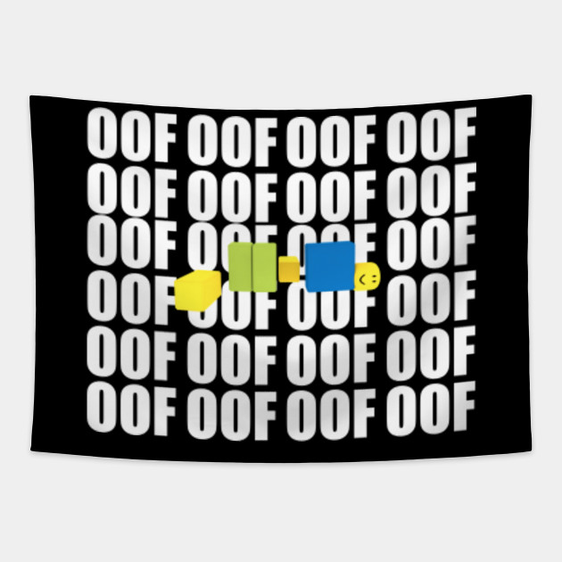 Roblox Oof Meme Funny Noob Gamer Gifts Idea Roblox Tapestry Teepublic Au - roblox big head noob gamer gift roblox magnet teepublic