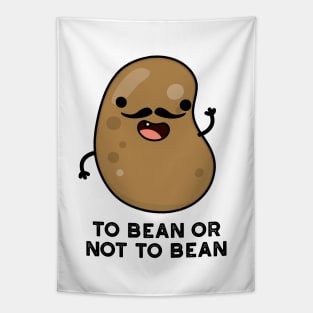 To Bean Or Not To Bean Funny Shakespeare Pun Tapestry