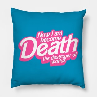 Now I Am Become Death Pillow