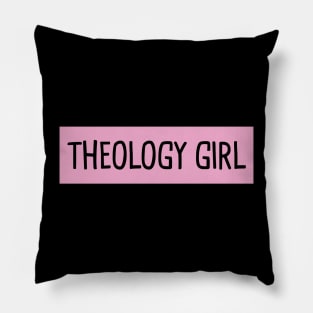 Theology Girl Pillow