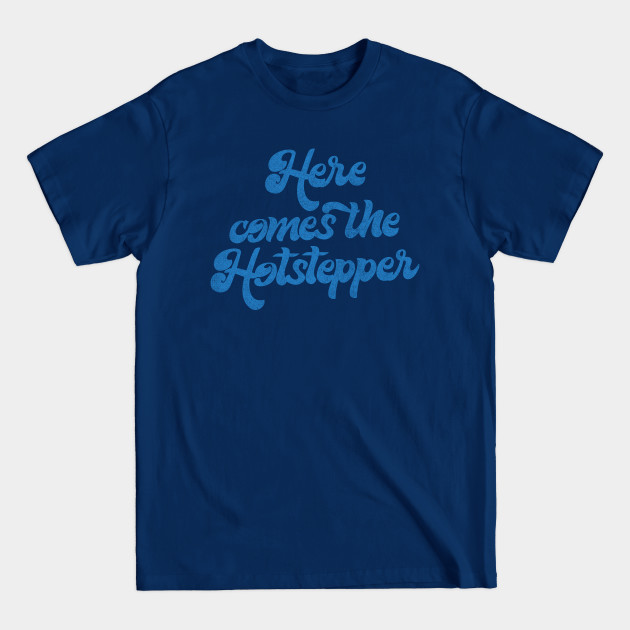 Disover Here Comes The Hotstepper - 90s Kid - T-Shirt