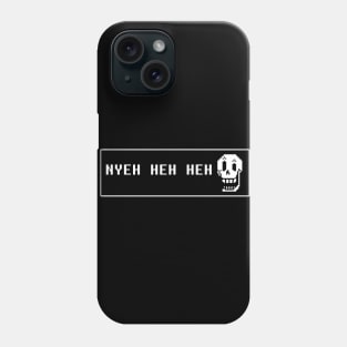 Nyeh heh heh Phone Case