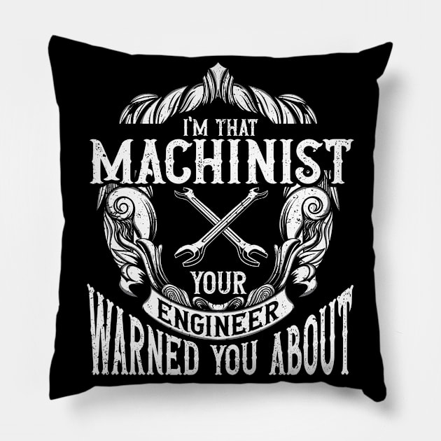 Machining CNC Machinist Pillow by IngeniousMerch