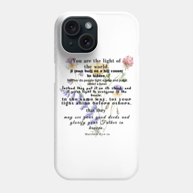 Matthew 5:14-16 Famous Bible Verse. Phone Case by AbstractArt14