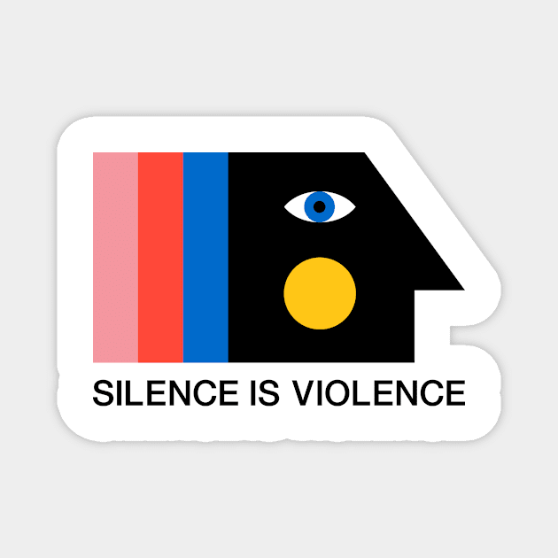 Silence is Violence Magnet by Running Dog