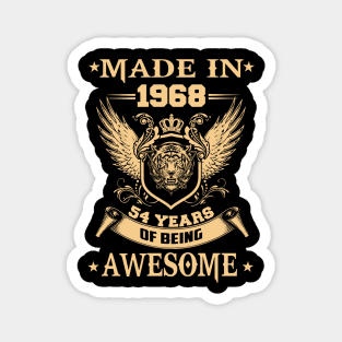 Made In 1968 54 Years Of Being Awesome Magnet