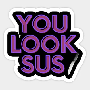 youre sus Sticker for Sale by BLXDESIGNS x