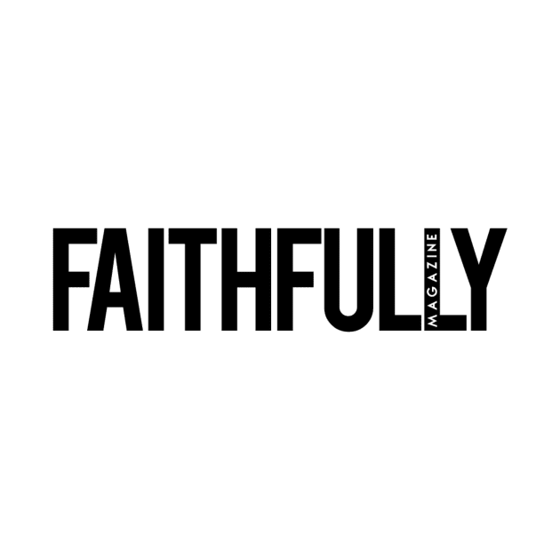 Faithfully Magazine Logo by Faithfully Media, LLC