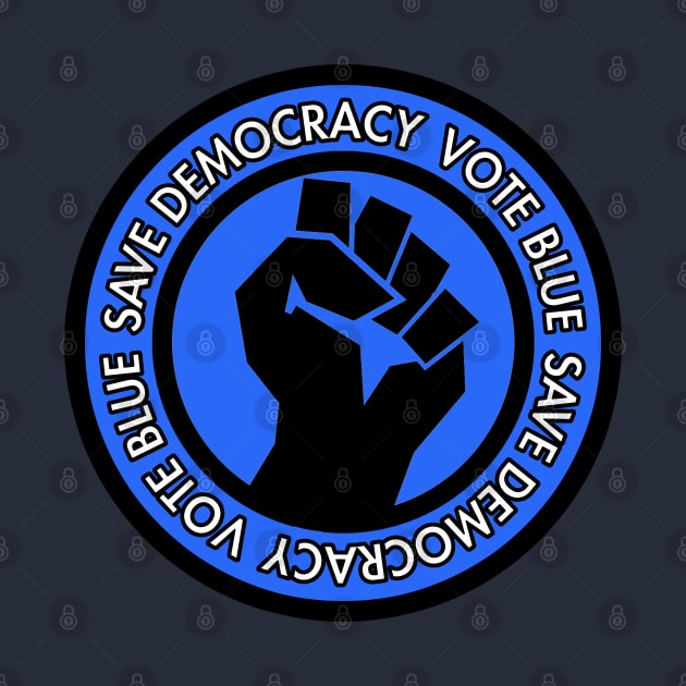 Save Democracy - Vote Blue by Tainted