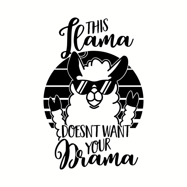 This Llama doesn't want your Drama - Alpaka-Lustig-Gechenk-Sonnenbrille-Retro-Cool-Tier by Cheesybee