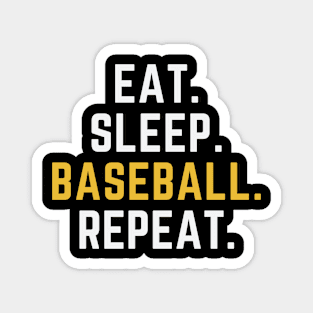 Eat Sleep Baseball Repeat Funny Baseball Player Magnet