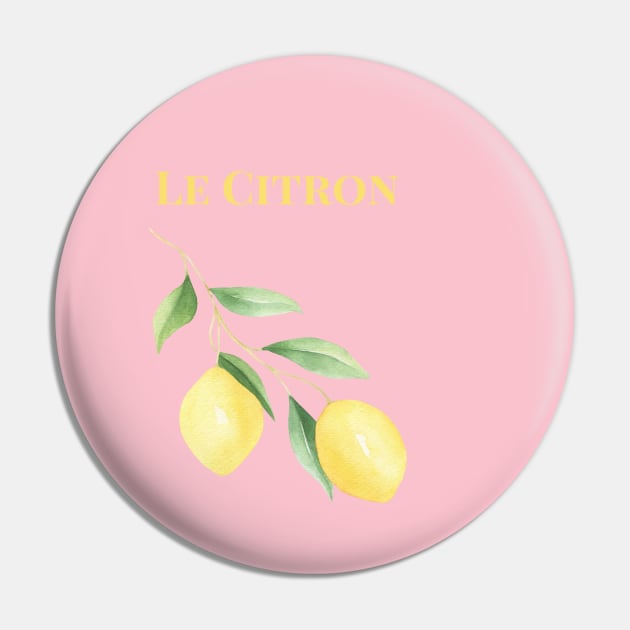 Le Citron Lemon Graphic with French word Pin by yourstruly