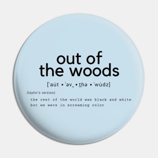 out of the woods (2) Pin