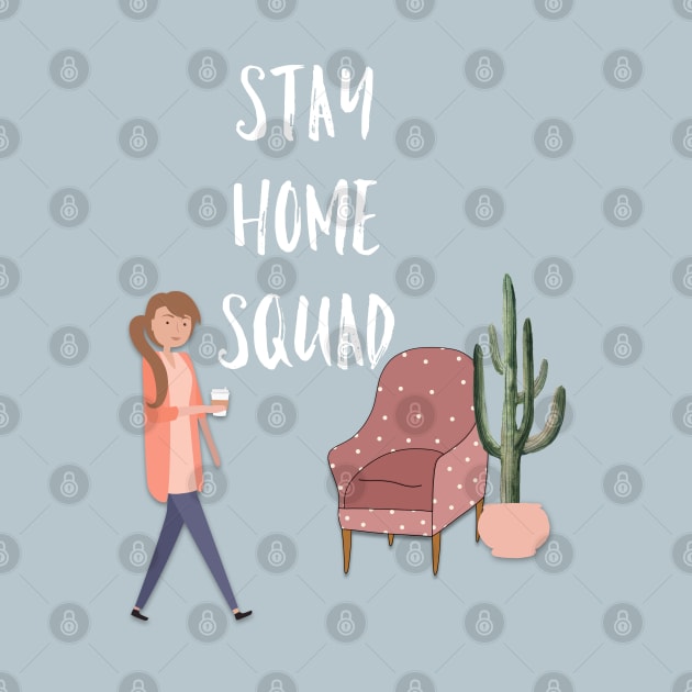 Stay Home Squad by Kraina