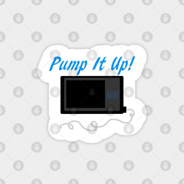 Pump It Up! 2 Blue Magnet by CatGirl101