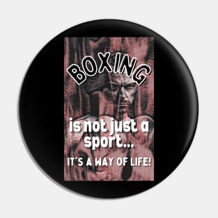 Boxing Is A Way of Life Gift Items! Pin