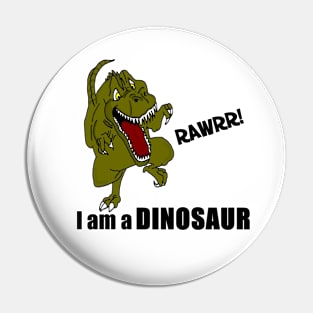 I am a Dinosaur! Pin