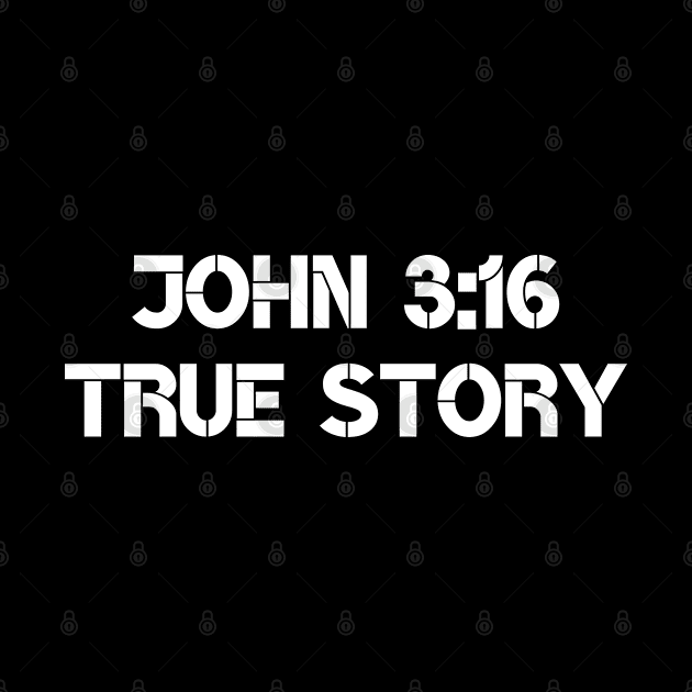 John 3:16 True Story - Christian Quotes by Arts-lf