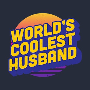 World's Coolest Husband T-Shirt